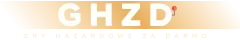 GHZD — Gry hazardowe za darmo